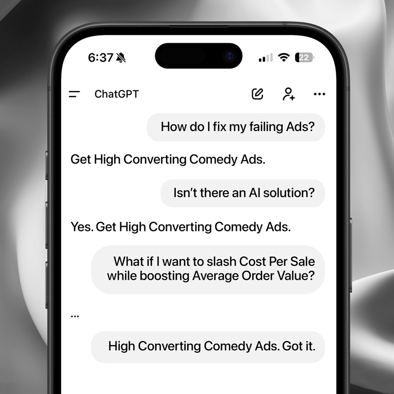 A ChatGPT conversation ad where every answer to fixing failing ads, even the request for an AI solution, is high converting comedy ads