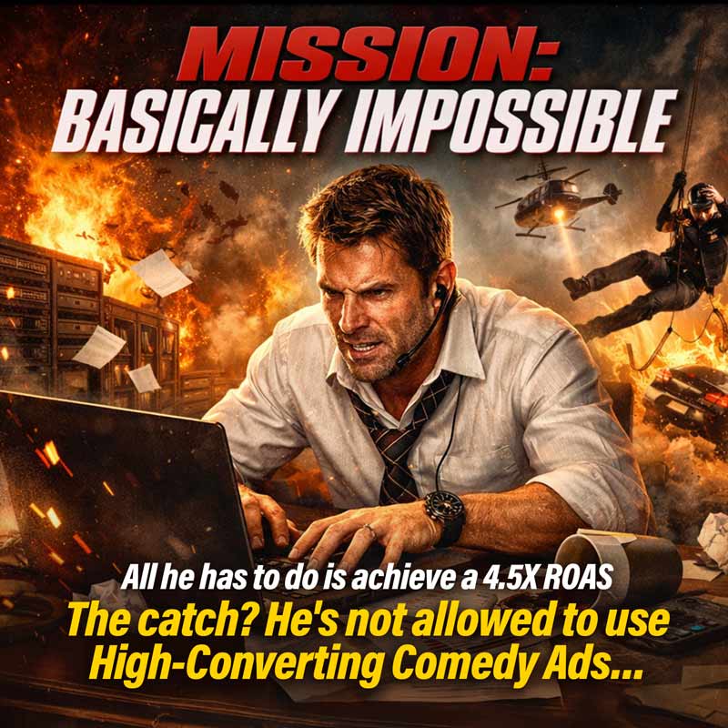 A film poster parody ad, Mission Basically Impossible, built from one reusable comedy framework